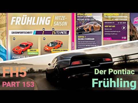 📺FH5 Part 153 - Der Frühling mit dem 1500 PS Trans AM 🎬ForzaHorizon5  🎮Gameplay