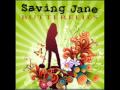 Saving Jane - Butterflies