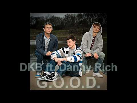 Dem Kansas Boys (ft. Danny Rich) - G.O.O.D. (Song Only)