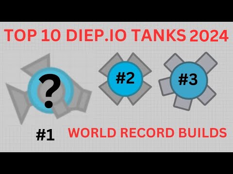 Top 10 best diep.io tanks - 2024