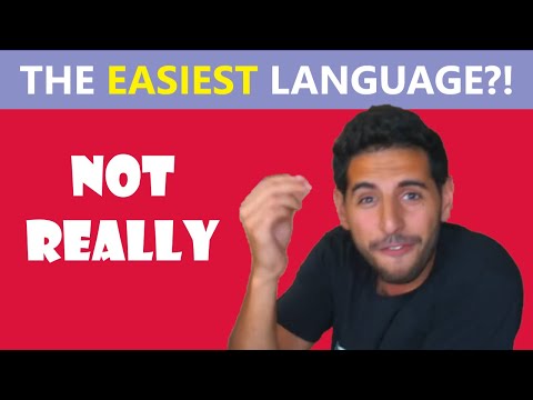 The Easiest Language?! But Not Really