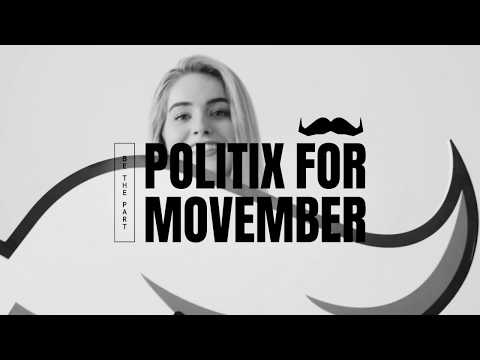 POLITIX for MOVEMBER