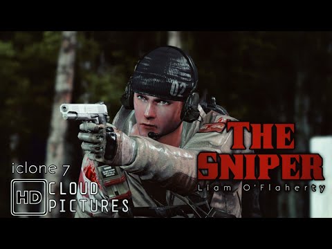 Liam O’Flaherty - The Sniper 3d Animated Short Story |the sniper 3d animated short film iclone 7