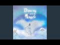 Dancing Of The Angels
