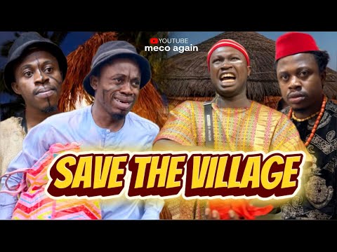 SAVE THE VILLAGE (meco again)