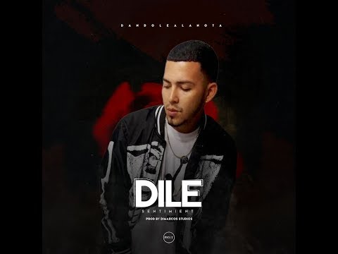 Sentimient - Dile