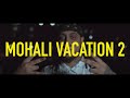 KKG Mohali Vacation 2 Adhi Raat Official Video