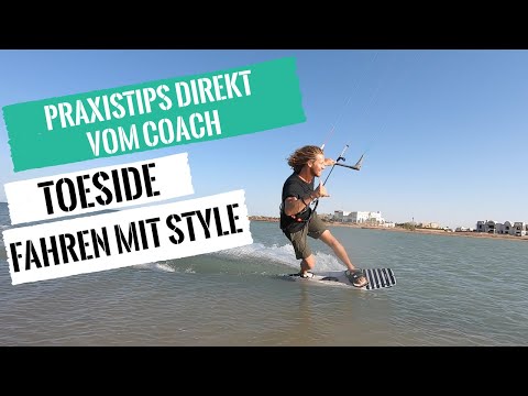 Kitesurfen lernen - Toeside Fahren mit Style