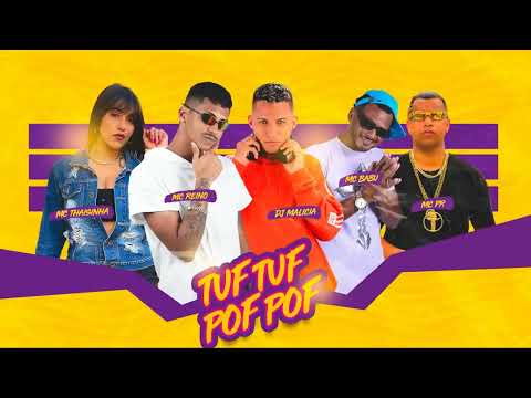 MC REINO, MC BABU, MC THAISINHA, MC PR, DJ MALICIA - ME APAIXONEI NA SUA BOTADA / TUF TUF POF POF