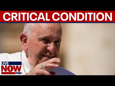 Video | Pope Francis is in critical condition, Vatican says  | LiveNOW from FOX