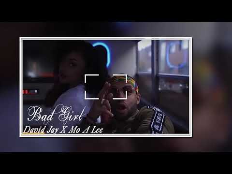 Bad Girl - David Jay X Mo A Lee (audio)