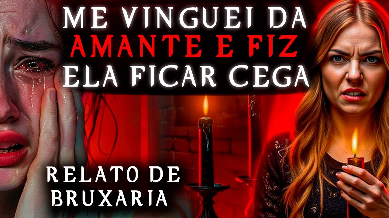 VINGANÇA COM BRUXARIA: O INFIEL PAGOU CARO E SUA AMANTE TAMBEM | RELATOS DE TERROR