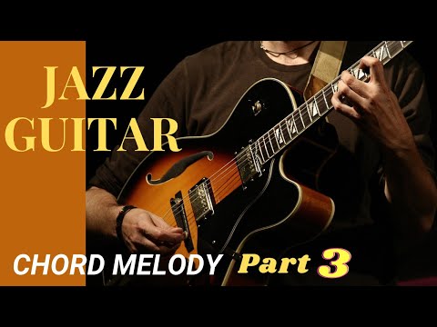 Unlock the Secrets of Relative Minor Chords: Jazz Guitar Chord Melody (Part 3)