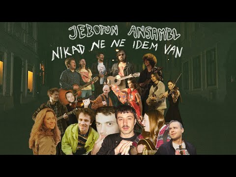 JeboTon ansambl - Nikad ne ne idem van