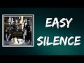 The Chicks - Easy Silence (Lyrics)