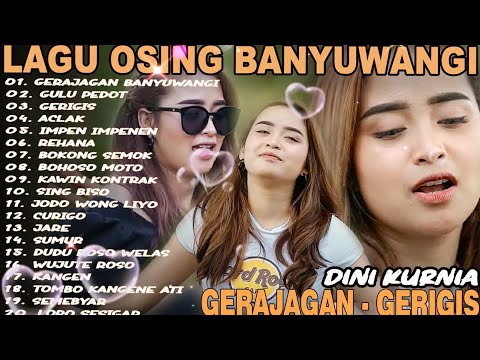 Dini Kurnia - GERAJAGAN, GERIGIS, ACLAK - Dangdut Koplo Terbaru 2025 - Full Album Banyuwangi