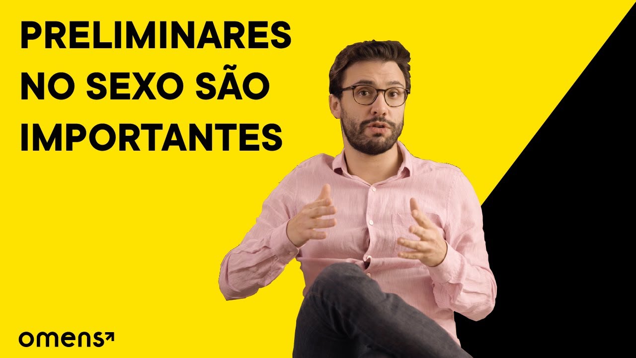 Preliminares e sua Importância no Sexo