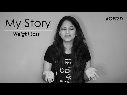 My Story - Weight Loss | Sonakshi #OFT2D Video