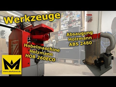 Werkzeuge - Holzmann Hobel HOB 260 ECO und Absaugung ABS 2480 - Review