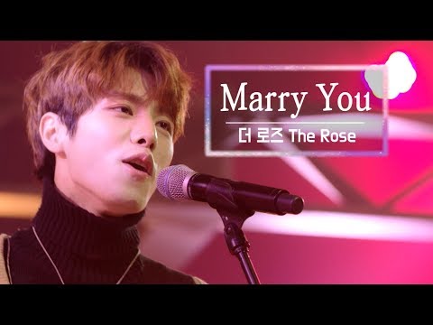 KBS 콘서트 문화창고 26회 더 로즈(The Rose) - Marry you