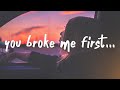 Download Lagu Tate McRae - you broke me first Lyrics Mp3 Free