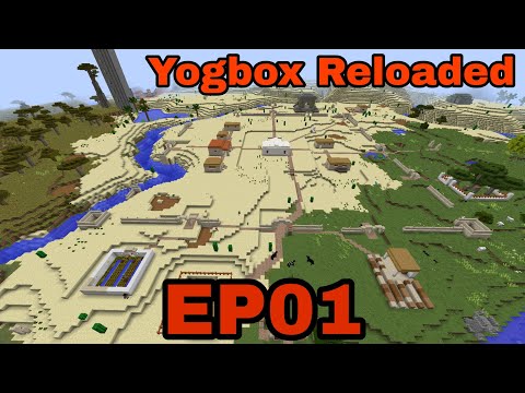 Self-Expanding Villages! - Yogbox Reloaded EP01