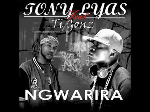 Tony Lyas feat. Ti Gonzi - Ngwarira