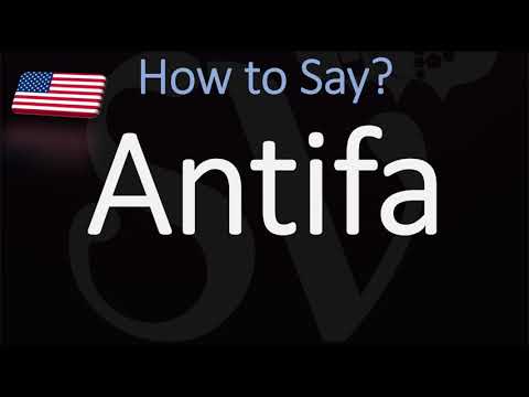 How to Pronounce Antifa? (CORRECTLY) What is Antifa?