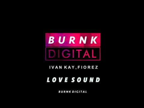Ivan Kay, Fiorez - Love Sound