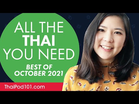 Your Monthly Dose of Thai - Best of October 2021