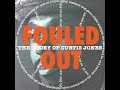 AUSGESCHIEDEN Die Geschichte Von Curtis Jones
