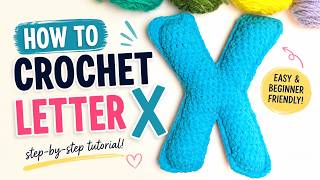 DIY Crochet Letter X | Step-by-Step Tutorial