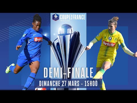 La demi-finale Yzeure-Nantes à l'affiche sur FFFtv I Coupe de France Féminine 2021-2022