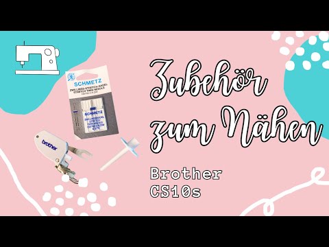 Optionales Zubehör zu der Nähmaschine  brother CS10s
