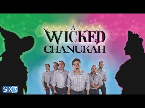 Six13 - A Wicked Chanukah