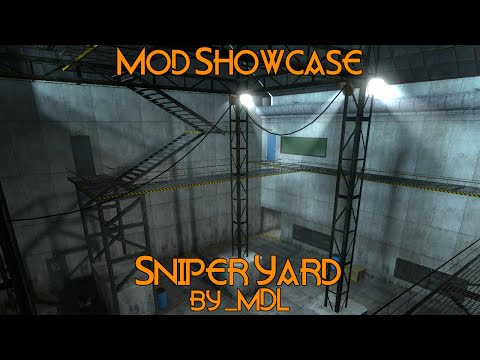 Mod Showcase:  Sniper Yard for HL2: EP2
