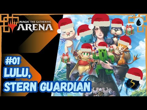 It's Showtime: Lulu, Stern Guardian💧#01 - MTG Arena - Brawl
