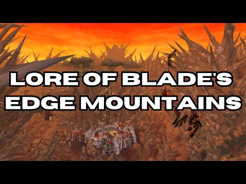 How Blade’s Edge Mountains Came To Be
