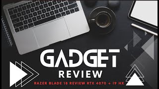 Razer Blade 18 Review RTX 4070 + i9 HX - YouTube