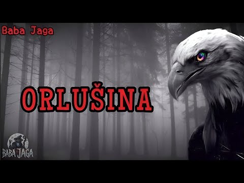 ORLOVI U UKLETOJ ŠUMI - VREME ORLOVA (Време Орлова) Baba Jaga horor prica (audio film radio drama)