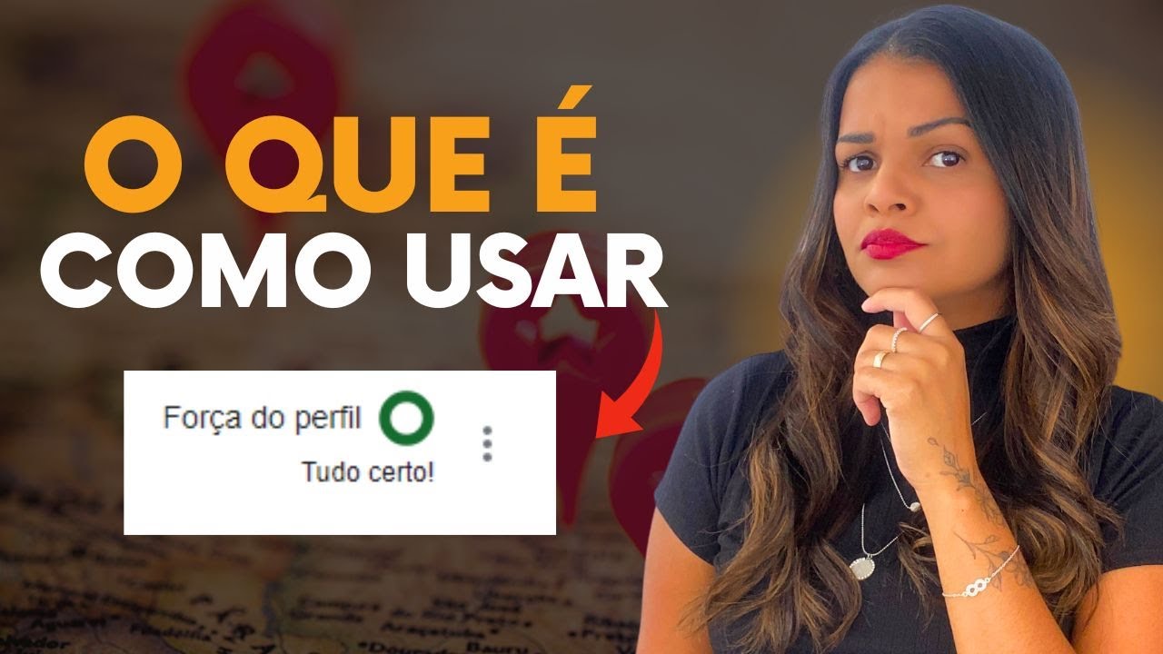 Google Meu Negócio 2024: Força do Perfil o que é? Como usar da maneira correta?