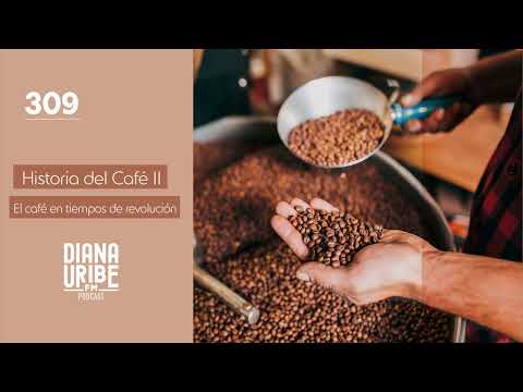 History of Coffee II: Coffee in Times of Revolution