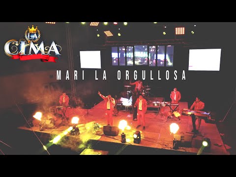 MARI LA ORGULLOSA GRUPO LA CIMA( Estreno 2024)