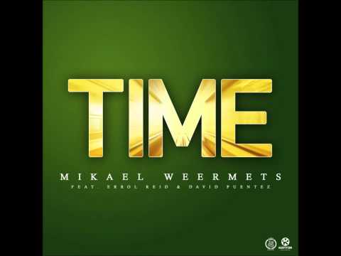 Mikael Weermets ft. Errol Reid & David Puentez - Time (D.O.N.S Remix)