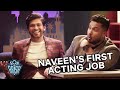 Naveen Polishetty's first ever acting job