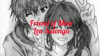 Friend of Mine - Lea Salonga(lyrics)