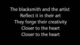 Rush-Closer To The Heart (Lyrics)