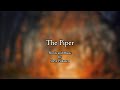 THE PIPER Official Music Video With Lyrics Steve Pitkanen