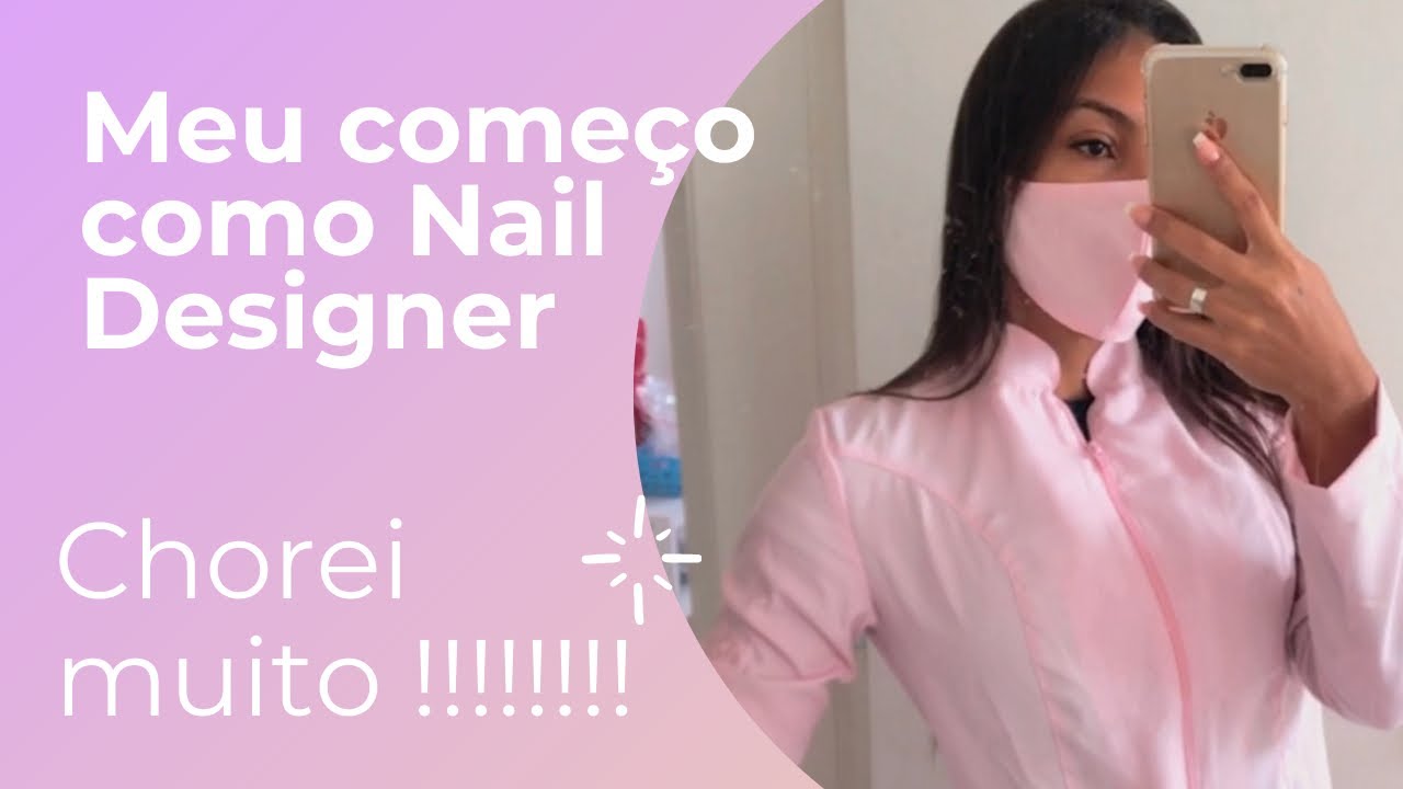Como foi meu começo como Nail designer + minha experiência  | Dicas de como conseguir clientes