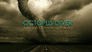 Music video thumbnail preview for Octopus Diver - Salvation Highway (2022) [Full Album] by Octopus Diver
